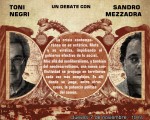 El 7/11 19 h: Debate con Toni Negri y Sandro Mezzadra en Morón 2453